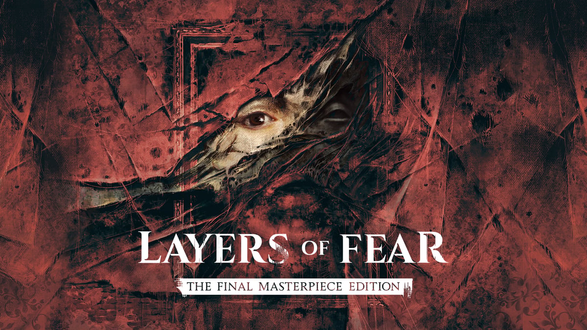 Layers of Fear 封面，裂開的畫布露出眼睛，下方標示 The Final Masterpiece Edition